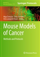 Maja ¿Ema¿Ar, Maja Cemazar, Tanja Jesenko, Ur¿a Lampreht Tratar, Ursa Lampreht Tratar - Mouse Models of Cancer