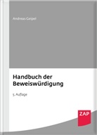 Andreas Geipel, Andreas Dr. Geipel - Handbuch der Beweisw&uuml;rdigung