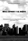José Manuel Santos Vázquez - Wall Street y el resto