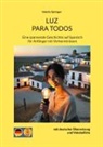 Valerie Springer - LUZ PARA TODOS