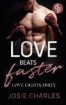 Josie Charles - Love fights dirty