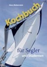 Hans Bieberstein - Kochbuch für Segler und Studenten