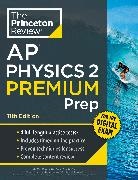 The Princeton Review - Princeton Review AP Physics 2 Premium Prep, 11th Edition