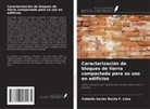 Fabiolla Xavier Rocha F. Lima - Caracterización de bloques de tierra compactada para su uso en edificios