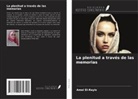 Amel El-Rayis - La plenitud a través de las memorias