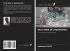 Abdoulaye Diallo - De la idea al lanzamiento