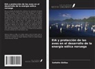 Sofoklis Gkillas - EIA y protección de las aves en el desarrollo de la energía eólica noruega