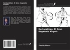Tabyldy Akerov - Karkyrakhan. El Gran Kaganato Kirguís