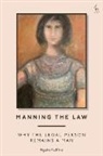 Ngaire Naffine - Manning the Law