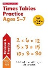 Carruthers Louise, Barrs Gaynor - Times Tables Practice Ages 5-7