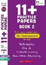 Milford Alison, Palin Nicola - 11+ Practice Papers for the GL Assessment Ages 10-11 - Book 2