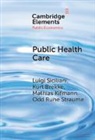 Kurt Brekke, Mathias Kifmann, Kifmann Mathias, Luigi Siciliani, Luigi (University of York) Brekke Siciliani, Siciliani Luigi... - Public Health Care