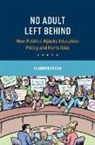 Vladimir Kogan, Vladimir (Ohio State University) Kogan - No Adult Left Behind