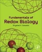 Shyamal K Goswami - Fundamentals of Redox Biology