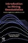 Konstantinos Modis, George Valakas - Introduction to Mining Geostatistics