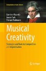 Guerino Mazzola, Joomi Park, Florian Thalmann - Musical Creativity