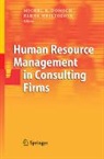 Michel E. Domsch, Elena Hristozova - Human Resource Management in Consulting Firms