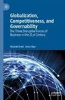 Ricardo Ernst, Jerry Haar - Globalization, Competitiveness, and Governability