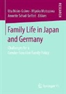 Uta Meier-Gräwe, Miyoko Motozawa, Annette Schad-Seifert - Family Life in Japan and Germany