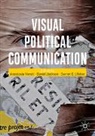 Darren G Lilleker, Daniel Jackson, Darren G. Lilleker, Anastasia Veneti - Visual Political Communication