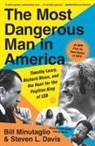 Steven L Davis, Steven L. Davis, Bill Minutaglio - The Most Dangerous Man in America
