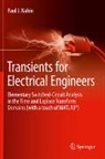 Paul J. Nahin - Transients for Electrical Engineers