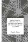 Paolo Rosa - Neoclassical Realism and the Underdevelopment of China's Nuclear Doctrine