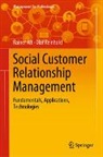 Rainer Alt, Olaf Reinhold - Social Customer Relationship Management