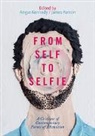 Angus Kennedy, James Panton - From Self to Selfie