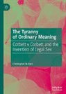 Christopher Hutton - The Tyranny of Ordinary Meaning