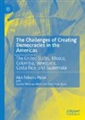 Alex Roberto Hybel - The Challenges of Creating Democracies in the Americas