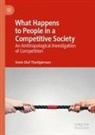 Svein Olaf Thorbjørnsen - What Happens to People in a Competitive Society