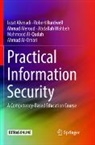 Ahmed Aleroud, Ahmad Al-Omari, Mahmoud Al-Qudah, Izzat Alsmadi, Robert Burdwell, Abdallah Wahbeh - Practical Information Security