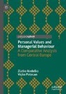 Zlatko Nedelko, Vojko Potocan - Personal Values and Managerial Behaviour