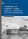 Ivan Luzardo-Luna - Colombia's Slow Economic Growth
