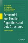 Roman Dementiev, Martin Dietzfelbinger, Kurt Mehlhorn, Peter Sanders - Sequential and Parallel Algorithms and Data Structures