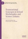 Roger Openshaw, Margaret Walshaw - Transnational Synergies in School Mathematics and Science Debates