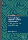 Melissa Schaub - Performativity in Elizabeth Gaskell's Shorter Fiction