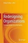Denise Feldner - Redesigning Organizations