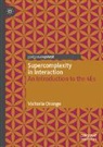Victoria Orange - Supercomplexity in Interaction