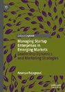 Ananya Rajagopal - Managing Startup Enterprises in Emerging Markets