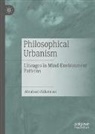 Abraham Akkerman - Philosophical Urbanism