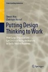 Christoph Meinel, Steven Ney - Putting Design Thinking to Work
