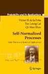 Tze Leung Lai, Victor H. Peña, Qi-Man Shao - Self-Normalized Processes