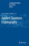 Christian Kollmitzer, Mario Pivk - Applied Quantum Cryptography