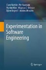 Martin Höst, Magnus C. Ohlsson, Björn Regnell, Per Runeson, Anders Wesslén, Claes Wohlin - Experimentation in Software Engineering