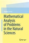 Vladimir Zorich - Mathematical Analysis of Problems in the Natural Sciences