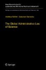 Matthias Ruffert, Sebastian Steinecke - The Global Administrative Law of Science