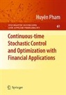Huyên Pham - Continuous-time Stochastic Control and Optimization with Financial Applications