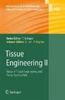 David L. Kaplan, L Kaplan, Kyongbum Lee - Tissue Engineering II